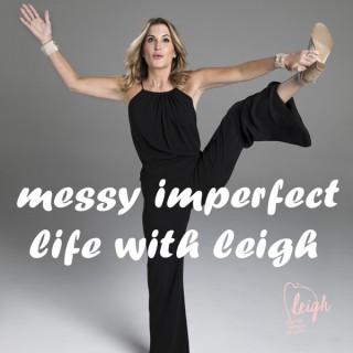 messy imperfect life with leigh
