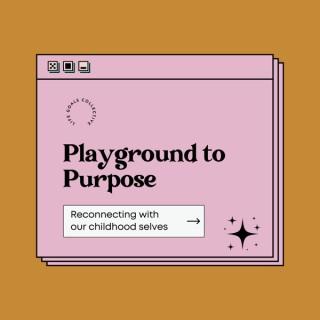 Playground To Purpose