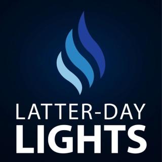 Latter-Day Lights: Inspirational LDS Stories
