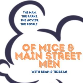 Of Mice & Main Street Men