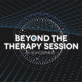 Beyond the Therapy Session