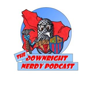 The Downright Nerdy Podcast
