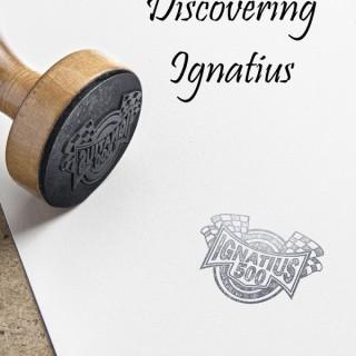 Discovering Ignatius