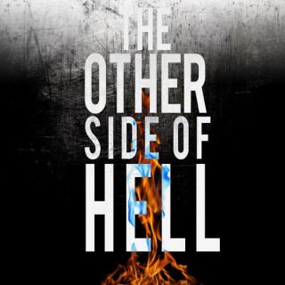 The Other Side of Hell Podcast