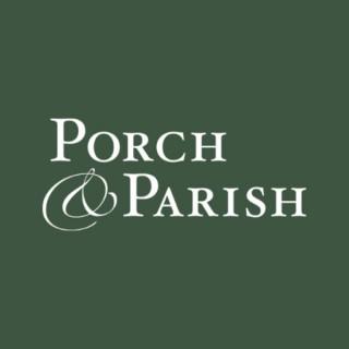 Porch and Parish The Podcast