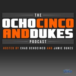 The Ochocinco and Dukes Podcast