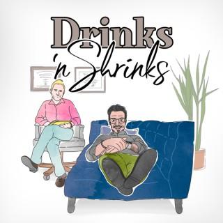 Drinks n Shrinks