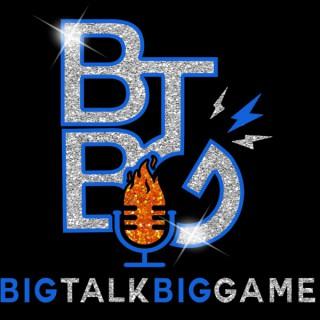 Big Talk Big Game