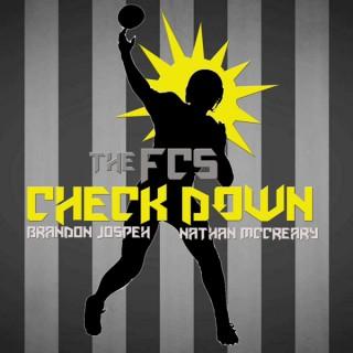 The FCS Check Down w/ Nathan McCreary and Brandon Joseph