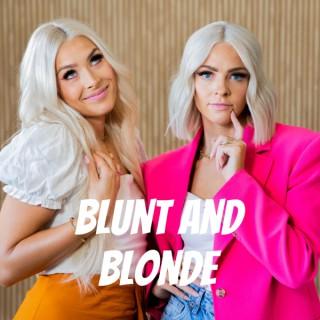 Blunt and Blonde