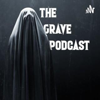 The Grave Podcast