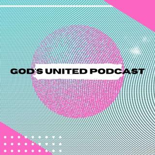 God's United Podcast