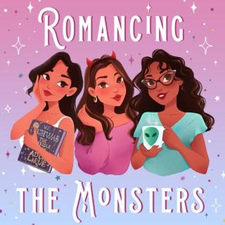 Romancing the Monsters Podcast