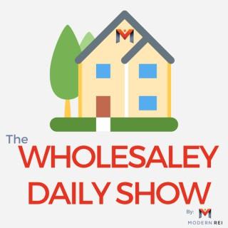 The Wholesaley Daily Show