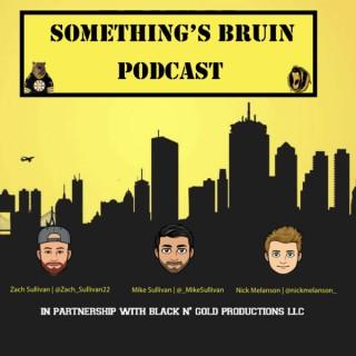 Something's Bruin Podcast