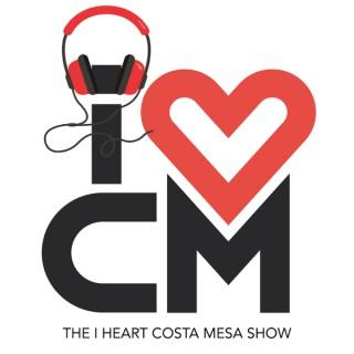 The I Heart Costa Mesa Show