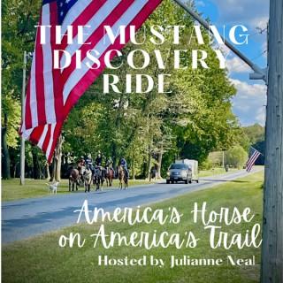 The Mustang Discovery Ride: America's Horse on America's Trail