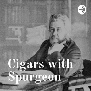 Cigars with Spurgeon