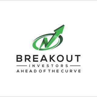 Breakout Investors: 10-Minutes