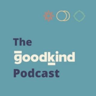 The GoodKind Podcast