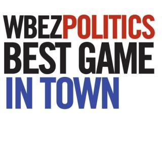 WBEZ's Best Game in Town