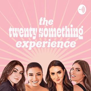 the twenty something experience