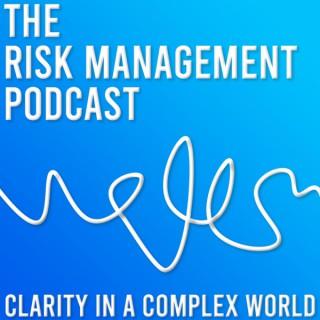 The Risk Management Podcast