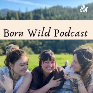 Born Wild Podcast