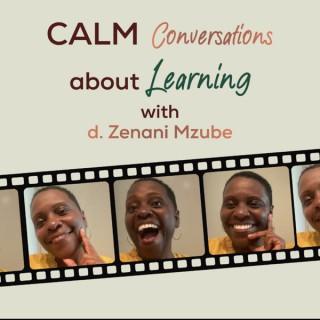 CALM Conversations about Learning