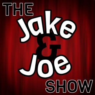 The Jake & Joe Show