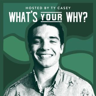 What's Your Why Podcast