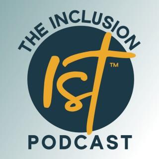 The Inclusion 1st Podcast