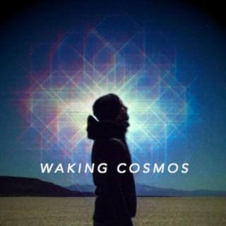 The Waking Cosmos Podcast