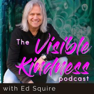 The Visible Kindness Podcast