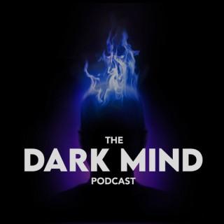 The Dark Mind Podcast