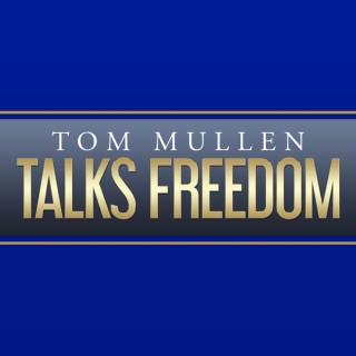 Tom Mullen Talks Freedom