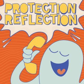 Protection Reflection