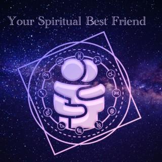 Your Spiritual Best Friend