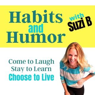 Habits and Humor