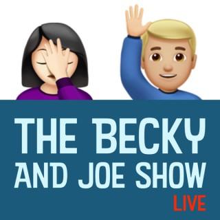 The Becky & Joe Show