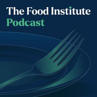 The Food Institute Podcast