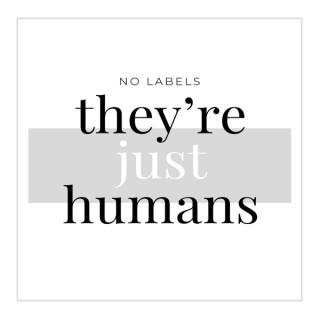They’re Just Humans