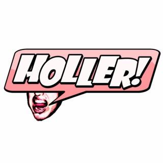 Holler! Presents: