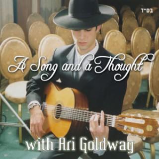 A Song and a Thought with Ari Goldwag