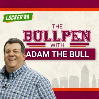 The Bullpen with Adam The Bull
