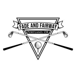Fade & Fairway - A Golf Podcast