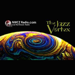The Jazz Vortex on NWCZRadio.com