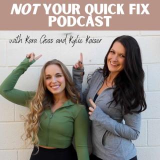 Not Your Quick Fix