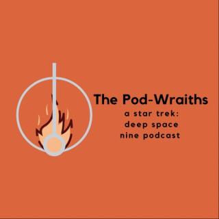 The Pod-Wraiths: A Star Trek Deep Space Nine Podcast