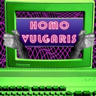 Homo Vulgaris